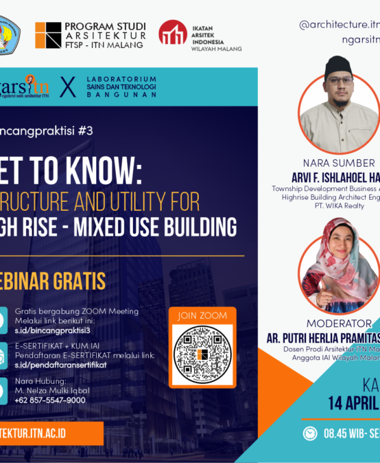 Webinar NgarsITN Bincang Praktisi 3: “GET TO KNOW: STRUCTURE AND UTILITY FOR HIGH RISE-MIXED USE BUILDING”